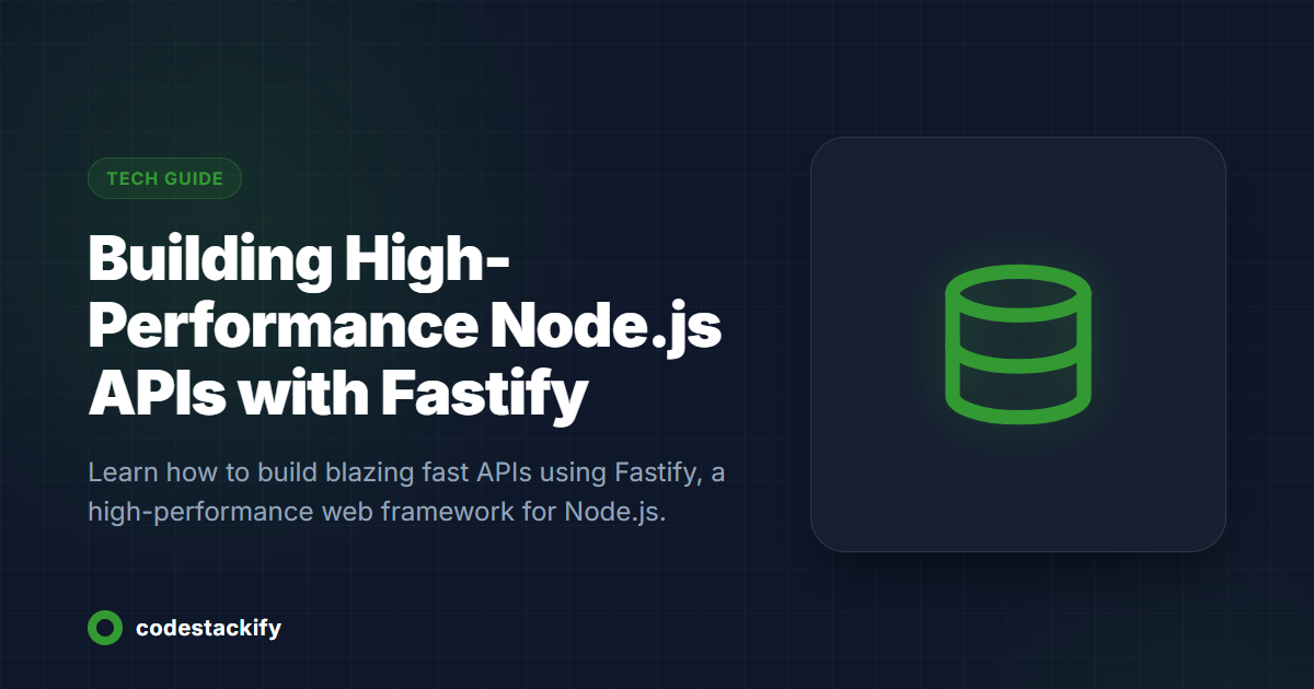 Building High-Performance Node.js APIs with Fastify