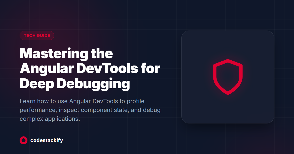 Mastering the Angular DevTools for Deep Debugging