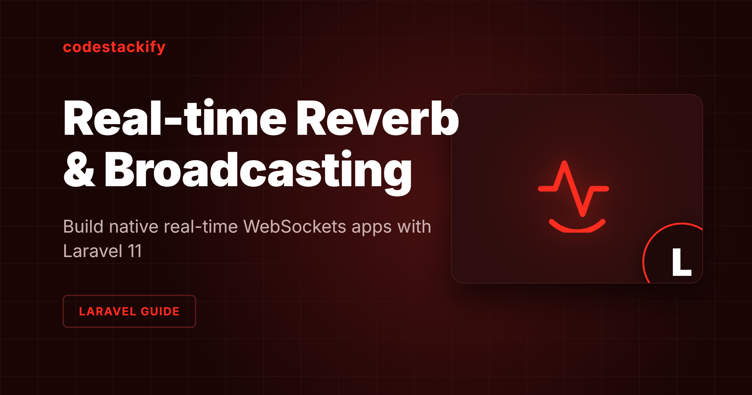 Real-time Applications with Laravel Reverb and Event Broadcasting