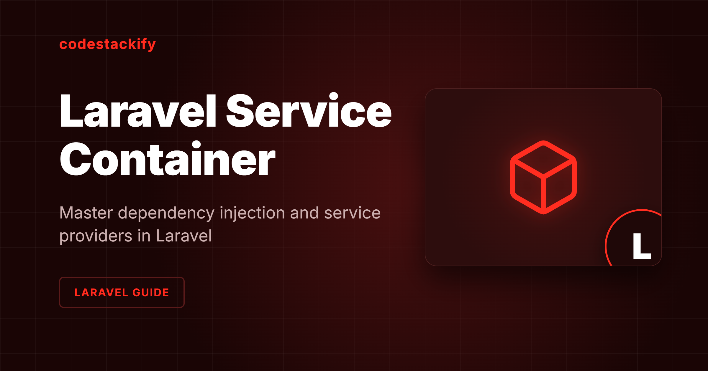 Mastering Laravel’s Service Container and Providers